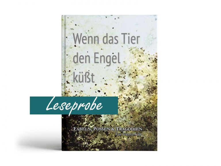 Ungewöhnliche Kurzgeschichten: Wenn das Tier den Engel küsst blick-ins-buch